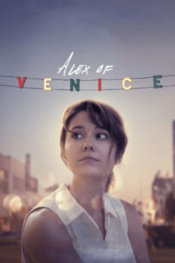 Alex of Venice (2015)