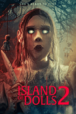 Poster Island of the Dolls 2 (2024)