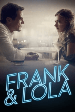 Frank & Lola (2016)