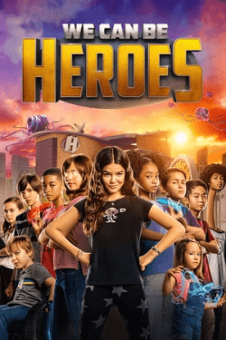 Poster We Can Be Heroes (2020)