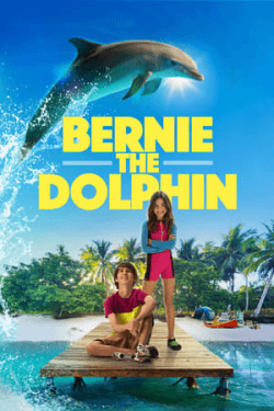 Poster Bernie The Dolphin (2018)