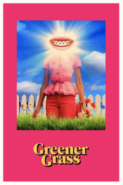 Greener Grass (2019)