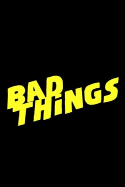 Poster Bad Things (2023)