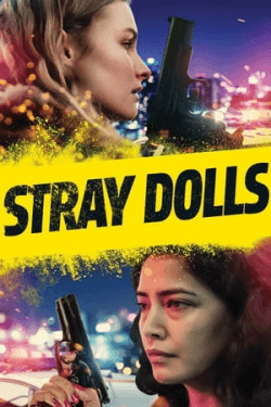 Poster Stray Dolls (2019)