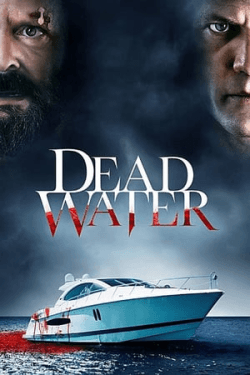 Dead Water (2019)