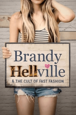 Brandy Hellville & the Cult of Fast Fashion (2024)