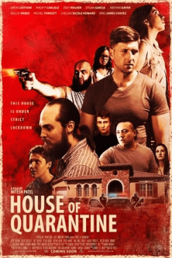 Poster House of Quarantine (2021)