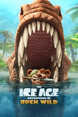 Poster The Ice Age Adventures of Buck Wild (2022)