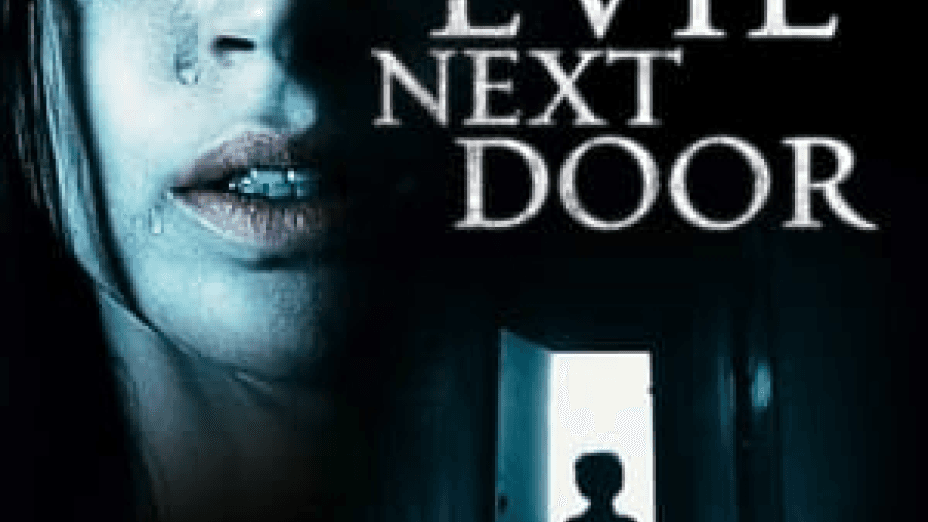 The Evil Next Door (2020)