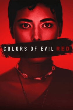 Colors of Evil: Red (2024)