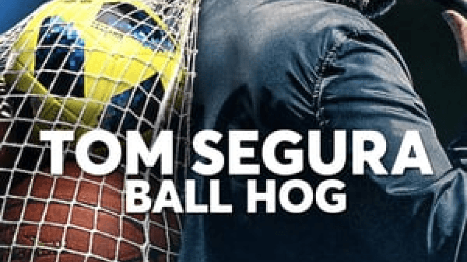 Tom Segura: Ball Hog (2020)