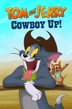 Poster Tom and Jerry: Cowboy Up! (2022)