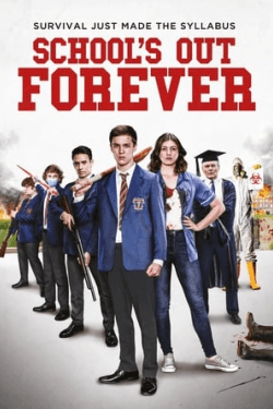 Poster School’s Out Forever (2021)