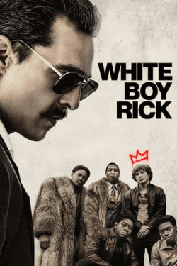 Poster White Boy Rick (2018)