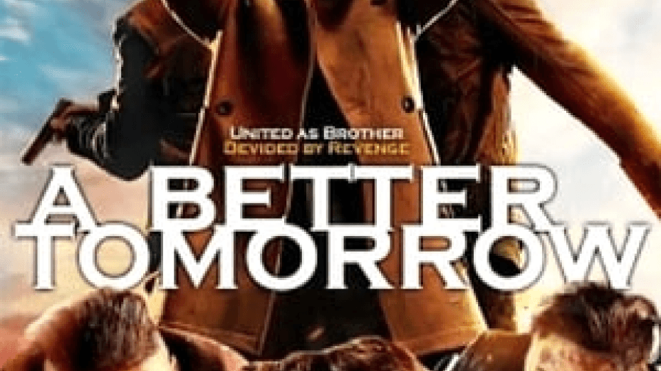 A Better Tomorrow 2018 (2018)