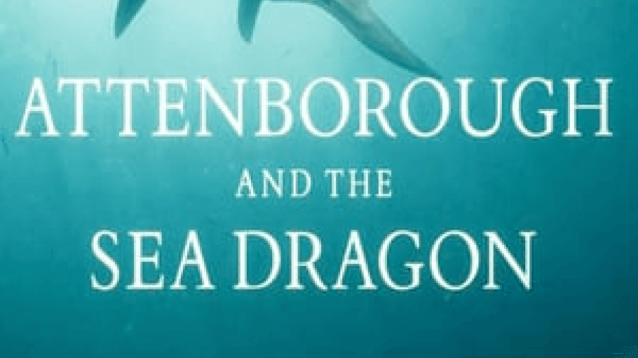 Attenborough and the Sea Dragon (2018)