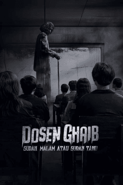 Poster Dosen Ghaib: Sudah Malam atau Sudah Tahu