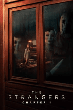 The Strangers: Chapter 1 (2024)