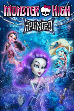 Poster Monster High: Haunted (2015)