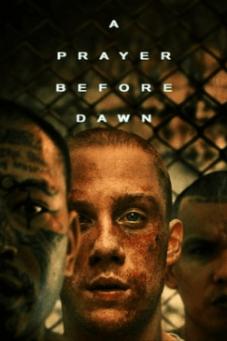 A Prayer Before Dawn (2018)