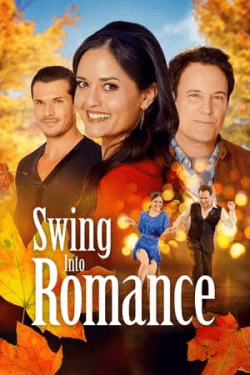 Poster Swing Into Romance (2023)