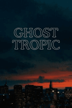 Poster Ghost Tropic (2020)