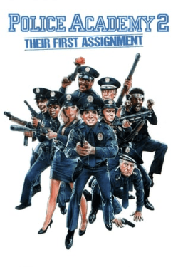 Police Academy 2: Their First Assignment (1985)