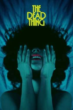 Poster The Dead Thing (2025)