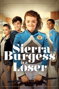 Poster Sierra Burgess Is a Loser (2018)