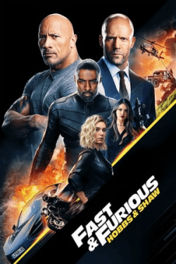 Poster Fast & Furious Presents: Hobbs & Shaw (2019)