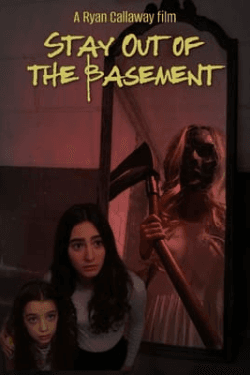 Stay Out of the Basement (2023)