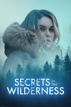 Secrets in the Wilderness (2021)