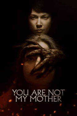 Poster You Are Not My Mother (2022)