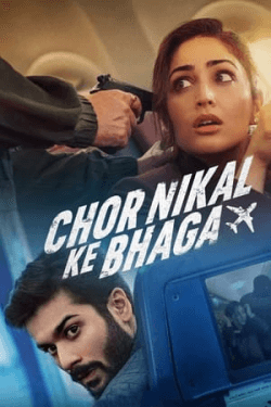 Poster Chor Nikal Ke Bhaga (2023)