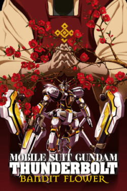 Poster Mobile Suit Gundam Thunderbolt: Bandit Flower (2017)