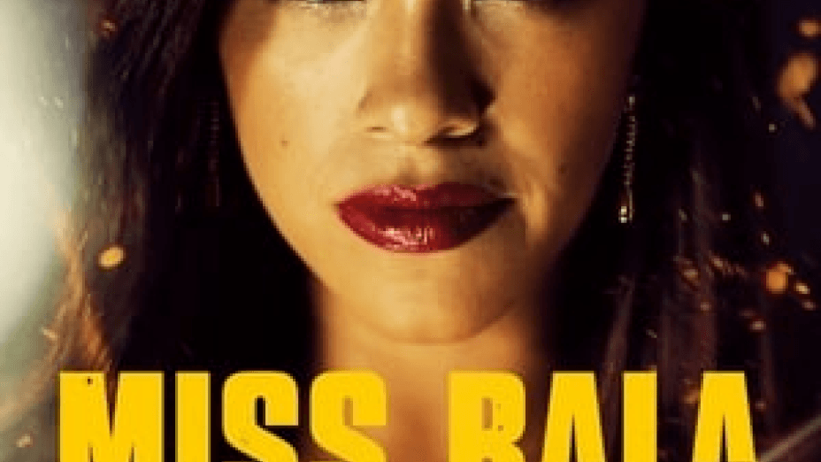 Miss Bala (2019)