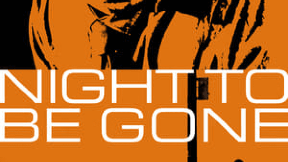 Night to be Gone (2024)
