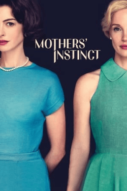 Poster Mothers’ Instinct (2024)