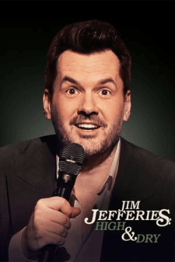 Poster Jim Jefferies: High n’ Dry (2023)