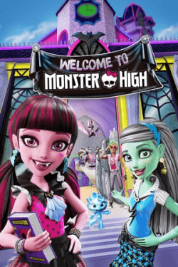 Poster Monster High: Welcome to Monster High (2016)