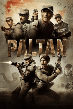 Poster Paltan (2018)