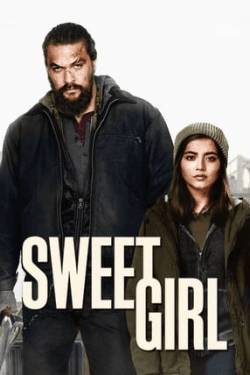 Poster Sweet Girl (2021)