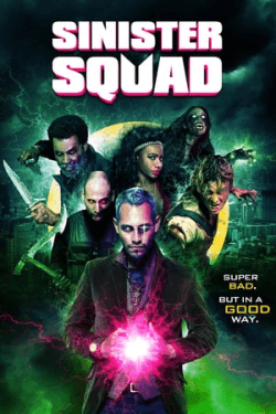 Poster Sinister Squad (2016)