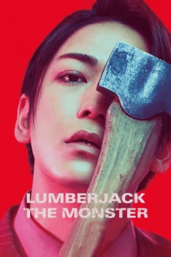 Poster Lumberjack The Monster (2023)