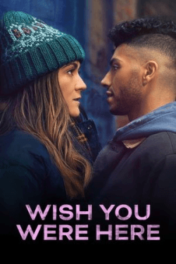 Poster Wish You Were Here (2025)