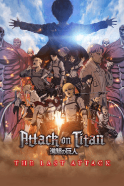 Poster Attack on Titan the Movie: The Last Attack (2024)