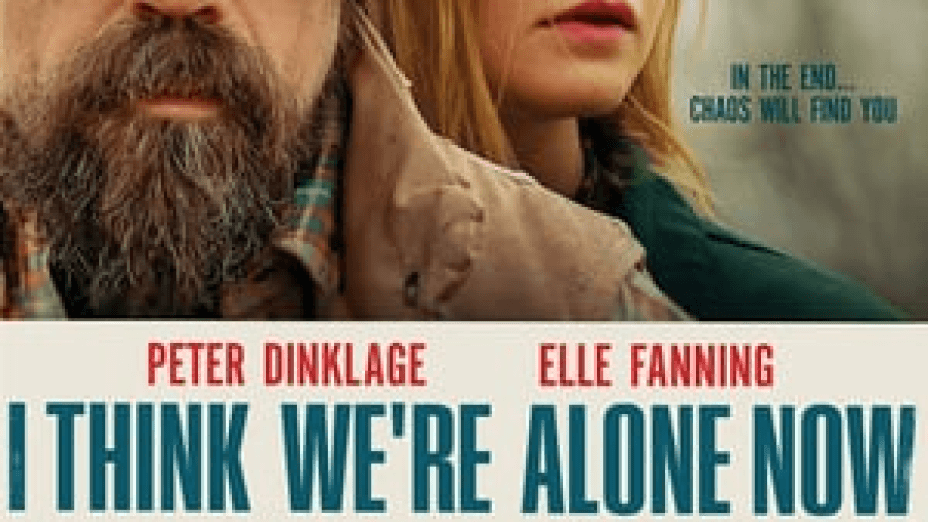 I Think We’re Alone Now (2018)