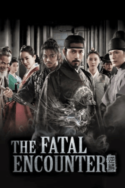 Poster The Fatal Encounter (2014)