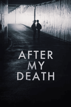 Poster After My Death (2018)