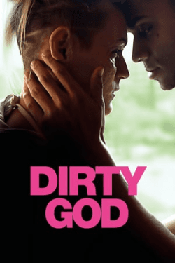 Dirty God (2019)